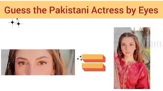 Guess the Pakistani Actress by Eyes |Only real fans can guess |Quiz challenge 2026