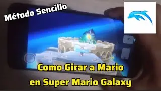✅Como Girar a Mario en Super Mario Galaxy con solo agitar el celular hacia adelante (Dolphin Wii)