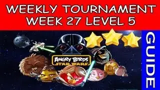 Angry Birds Star Wars Tournament Level 5 highscore Week 27 (tournament 5) facebook