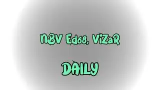 NBV Ed68, Vizar Daily Culture (lyric video)