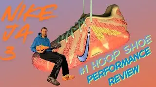 The Greatest Hoop Shoe of All Time... You Can't Miss Nike Ja 3! Performance Review