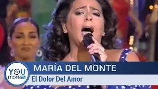 María Del Monte - El Dolor Del Amor