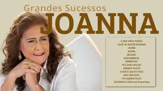 Joana e seus grandes sucessos