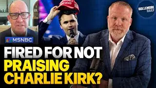 MSNBC Fires Commentator Over ON-AIR CHARLIE KIRK COMMENTS!!!