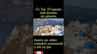 Os Top 10 lugares mais bonitos do planeta #curiosidades #10curiosidades #10fatos #top10