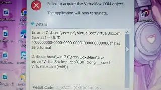 How to Fix VirtualBox “Failed to acquire the VirtualBox COM object” (E_FAIL 0x80004005)