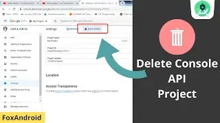 Shutting down or Deleting Google Cloud(Console API) Platform Project