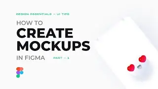 HOW TO CREATE PHONE MOCKUP in Figma | Design Essentials - UI Tips