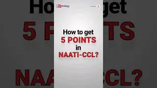How to get 5 points in NAATI CCL ?  #naaticcl #ccltutorials #asktutor #shortfeed #viralreels