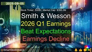 Smith & Wesson (SWBI|$360.2M) - 2026 Q1 Earnings Analysis
