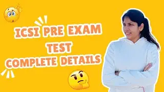 ICSI Pre-Exam Test 🎯| Complete Guide for CS Executive & Professional Pre-Exam Test |@CSTanujaBishnoi