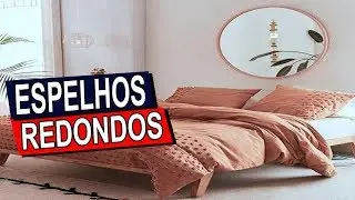 50 ESPELHOS REDONDOS QUE SÃO UM CHARME