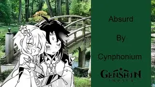 [ Genshin Impact Dub ] Absurd [ Xiao x Lumine ]