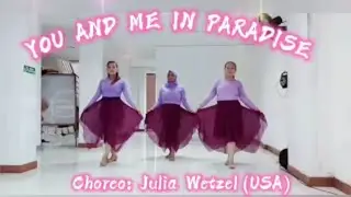 YOU AND ME IN PARADISE LINEDANCE Choreo:Julia Wetzel&nbsp;(USA) - June 2025