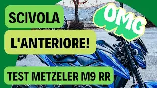 SCIVOLA L'ANTERIORE! - Gomme Metzeler Sportec M9 RR - Test e recensione