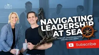 Leadership Lessons from the High Seas: A Conversation with Captain Spencer & Erica Gallagher