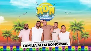 ADN SAMBA BEACH - AL&Eacute;M DO NORMAL 10 ANOS