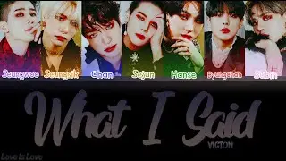VICTON — WHAT I SAID (Color Coded Lyrics PT|BR|ROM|HAN)
