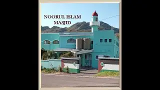 Noorul Islam Masjid [ EST:1971 ] 9 Polaris Way, Ocean View Cape Town 7975.(073 303 3611)