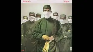 RAINBOW - MAGIC 1981  (REMASTERED VERSION)