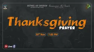 Thanks Giving Prayer | 29.11.25 | 7pm | Live | Rev. A.J.Christopher | Pr. Dr.J.C. Jerome Christopher