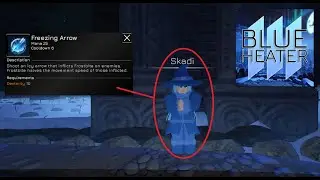 How to Get Snowveil & Freezing Arrow Skill Quest Guide | Blue Heater 2 | Roblox