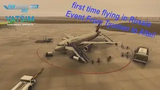Microsoft Flight Simulator 2024 | VATSIM first time online during a event in Russia
