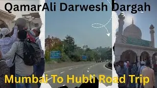 “Mumbai to Hubli Road Trip | मुंबई–पुणे एक्सप्रेसवे Hazrat Qamar Ali Dargah Visit”🛣️ NH48 Views