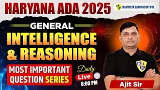 General Reasoning for Haryana ADA 2025 | Most Important Questions 🔥 | Daily LIVE Class | Lec-6
