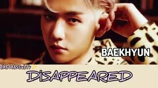 (Türkçe çeviri) BAEKHYUN (백현) Disappeared