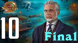 Let's Play - Secret City 2 - The Sunken Kingdom - Part 10 [FINAL]