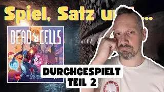 Wir geben nicht auf! | Dead Cells - das Brettspiel | Teil 2 | Solo Playthrough [deutsch]