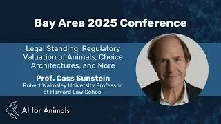 Legal Standing, Regulatory Valuation of Animals, and More | Cass Sunstein | Harvard Law School