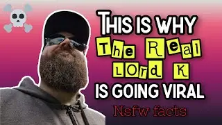 This Is Why The Real Lord K Is Going Viral
