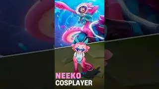 Neeko Cosplayer  #leagueoflegends #neeko #cosplayer