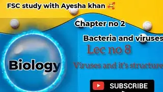 Virus _ Structure of Virus _ Bacteriophage _ HIV _ 11 Class Biology New Book 2025 _ Chapter 2 - lec8