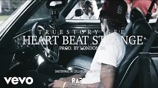 True Story Gee - Heart Beating Strange (Official Video)
