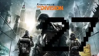 Let's Play- Tom Clancy's The Division Part 27- Rescuing People from the Sewers
