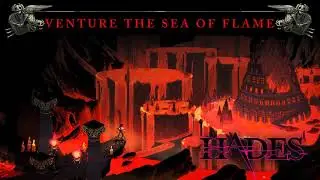 Hades - River of Flame (Second Half) Extended
