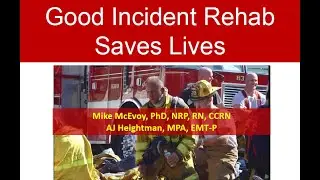 Good Incident Rehab Saves Lives - Provident Webinar with Mike McEvoy & AJ Heightman
