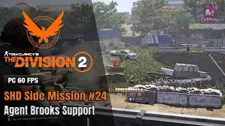 Tom Clancy's The Division 2 - SHD Side Mission #3 - Agent Brooks Support (4K)