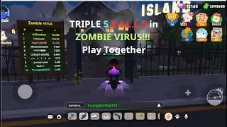 TRIPLE 5 K.I.L.L.S in ZOMBIE VIRUS!!!  Play Together