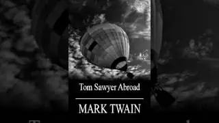 Mark Twain - Tom Sawyer Abroad [audiobook]