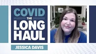 COVID-19: Long-hauler Jessica Davis