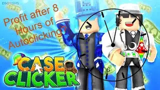 Case Clicker: How Much Profit Can I Make in 8 Hours (With Boosts)!?