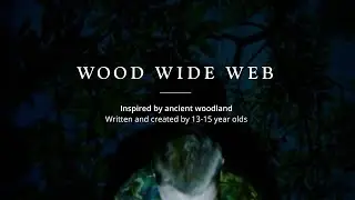 Wood Wide Web - Cranbourne | Learning@TheGrange X WWF - Future Visions