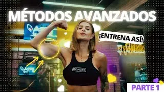 Métodos de entrenamiento avanzados 🏋🏼‍♀️| Drop set, cluster, rangos de movimiento