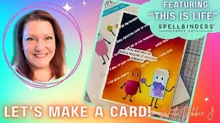 Let's make a card with Debbie J | NEW Collections from Spellbinders