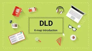 Lecture # 1 : K-map Introduction | Digital Logic and Design | Urdu/Hindi