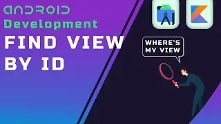 findViewById - Beginner's Guide to Android App Development
